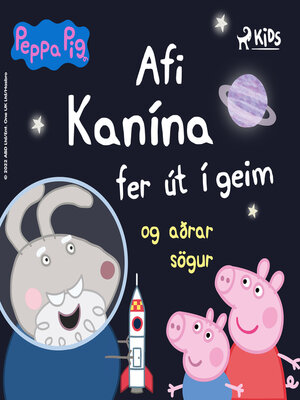 cover image of Gurra Grís--Afi Kanína fer út í geim og aðrar sögur